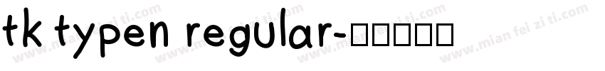 tk typen regular字体转换
